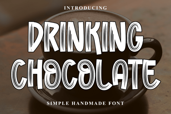 Drinking Chocolate Font for Elegant Campaigns