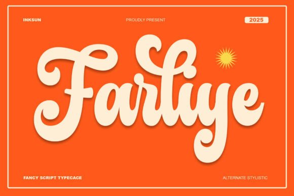 Farliye Typeface: A Groovy Retro Script for Bold Branding