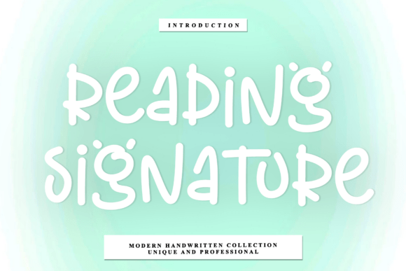 Reading Signature Font for Campaign Design
