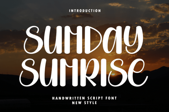 Sunday Sunrise: The Premium Script Typeface for Marketers
